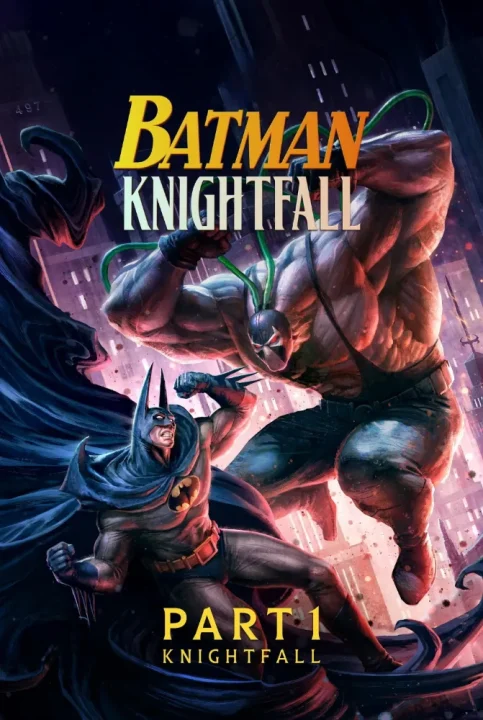 فيلم Batman: Knightfall Part 1: Knightfall 2026 مترجم