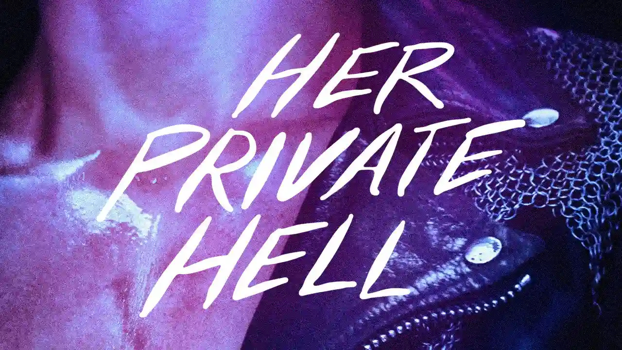 فيلم Her Private Hell 2026 مترجم