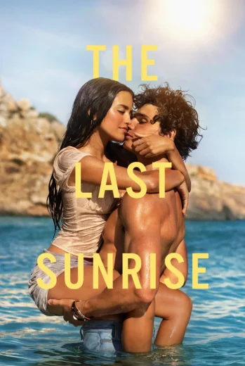 فيلم The Last Sunrise 2026 مترجم
